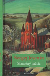 124028. Jesenin, Sergej Alexandrovič – Slaměný měsíc