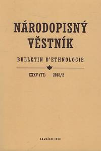 124116. Národopisný věstník - Bulletin d'ethnologie, Ročník XXXV. (77.), číslo 2 (2018)