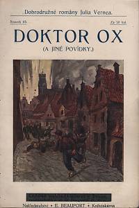 Verne, Julius – Nebešťan a jeho svízel i štěstí. / Doktor Ox a jiné práce (a jiné povídky). / Dobrodružství 3 Rusů a 3 Angličanů v jižní Africe. / Ves ve vzduchu.