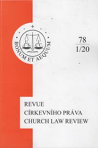 124381. Revue církevního práva = Church Law Review, Ročník XXVI., číslo 78-1 (2020)