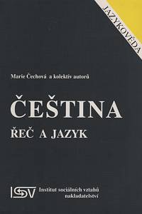 24186. Čechová, Marie / Hlavsa, Zdeněk / Dokulil, Miloš / Hrušková, Zdeňka / Hrbáček, Josef – Čeština - řeč a jazyk