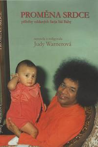 68441. Wernerová, Judy (red.) – Proměna srdce, Příběhy oddaných Satja Sáí Báby