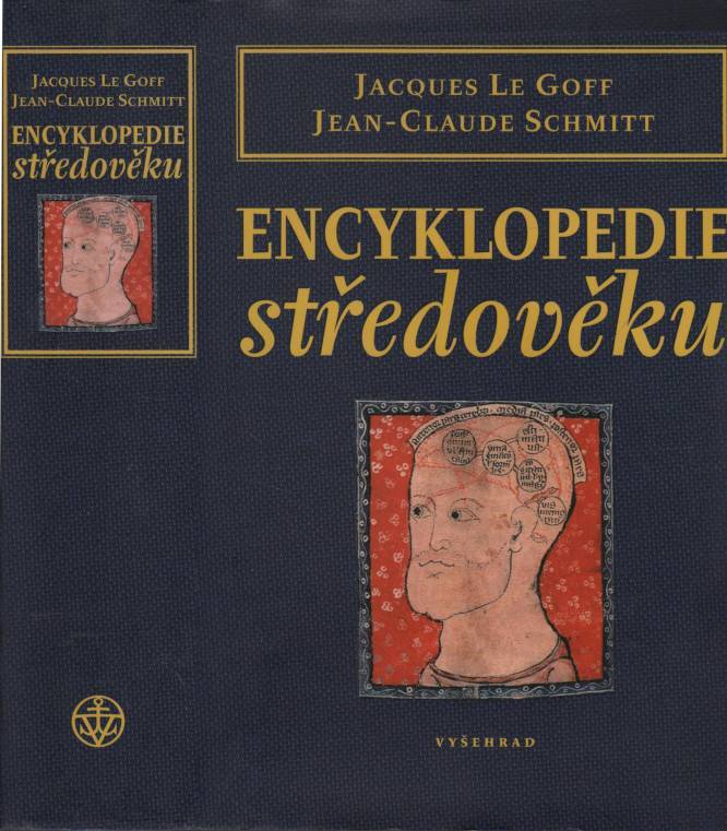 Le Goff, Jacques / Schmitt, Jean-Claude – Encyklopedie středověku