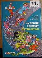 44376. Ladislav, Karel / Lamkovi, H. a J. / Štíplová, Ljuba / Němeček, Jaroslav – Hvězdné příběhy Čtyřlístku, 11. velká kniha (1993 až 1995)