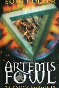 124732. Colfer, Eoin – Artemis Fowl a časový paradox
