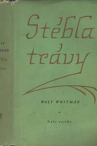 8621. Whitman, Walt – Stébla trávy, Výbor z poesie a prózy 