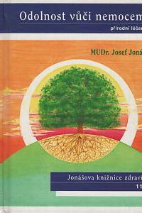 119863. Jonáš, Josef – Odolnost vůči nemocem, Přírodní léčení