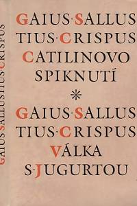 15944. Sallustius, Gaius Crispus – Catilinovo spiknutí / Válka s Jugurtou