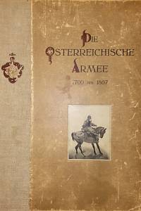 125062. Ottenfeld, Rudolf Otto von – Die österreichische Armee (1700 bis 1867)