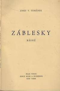 125153. Tománek, Josef Václav – Záblesky, básně, Verše z let 1964-1968.