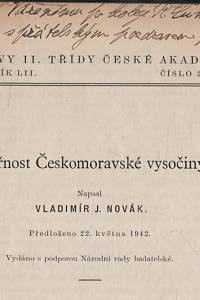 Novák, Vladimír Josef – Tvářnost Českomoravské vysočiny. (podpis) / Erhaltungsmöglichkeit von alten Landoberflächen