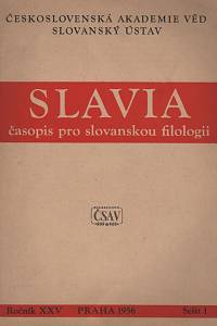 125649. Slavia, Časopis pro slovanskou filologii, Ročník XXV., sešit 1 (1956)