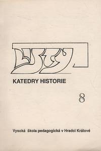 119417. Listy katedry historie a Historického klubu, pobočka Hradec Králové číslo 8 (1995)