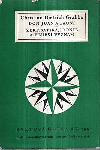 14119. Grabbe, Christian Dietrich – Don Juan a Faust / Žert, satira, ironie a hlubší význam (195)