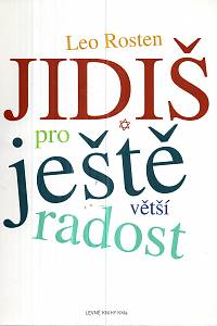 38382. Rosten, Leo – Jidiš pro ještě větší radost