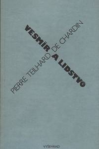 30985. Teilhard de Chardin, Pierre – Vesmír a lidstvo