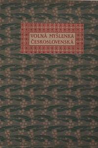 125910. Volná Myšlenka Československá : historie, zásady a cíle ; stanovy spolku