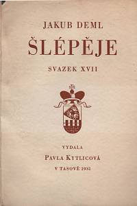 86703. Deml, Jakub – Šlépěje XVII. (1931)