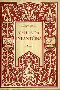 47838. Samain, Albert – Zahrada Infantčina, básně