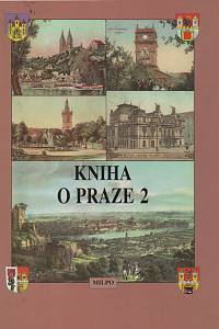 21974. Kniha o Praze 2 (Nové Město, Podskalí, Vyšehrad, Vinohrady, Nusle)