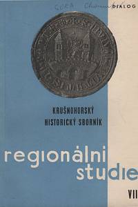 127034. Regionální studie VII. - Krušnohorský historický sborník (1968)