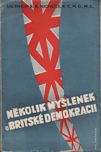 42111. Nichols, Philip B. B. – Několik myšlenek o britské demokracii