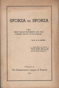 126461. Mavris, N. G. – Sforza vs. Sforza, The Free Italian Movement and the Foreign Policiy of its Leaser