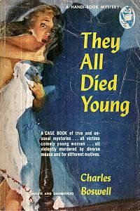 127081. Boswell, Charles – They All Died Young