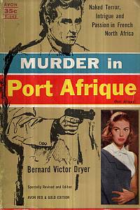 127087. Dryer, Bernard Victor – Murder in Port Afrique
