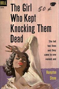 127090. Stone, Hampton – The Girl Who Kept Knocking Them Dead