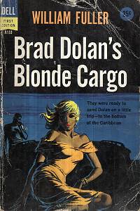 127107. Fuller, William – Brad Dolan's Blonde Cargo