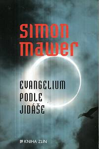 127135. Mawer, Simon – Evangelium podle Jidáše