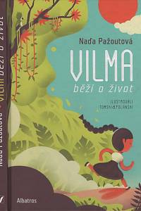 4789. Pažoutová, Naďa – Vilma běží o život