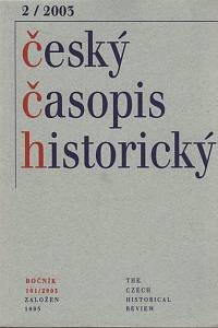 88373. Český časopis historický, Ročník CI., číslo 2 (2003)