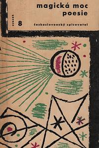 58942. Halas, František – Magická moc poesie