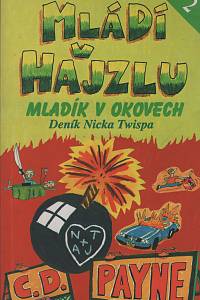 127397. Payne, C. D. – Mládí v hajzlu 2 - Mladík v okovech