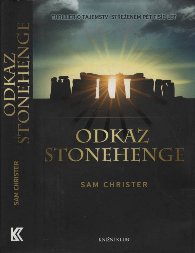 Christer, Sam – Odkaz Stonehenge