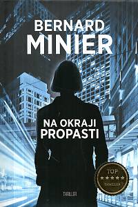 127521. Minier, Bernard – Na okraji propasti