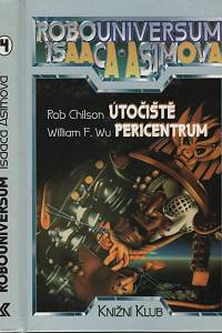 52062. Chilson, Rob / Wu, Wiliiam F. – Útočiště ;  Pericentrum