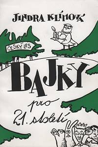 16365. Klímová, Jindra – Bajky pro 21. století