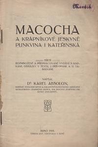 126854. Absolon, Karel – Macocha a krápníkové jeskyně Punkvina i Kateřinská