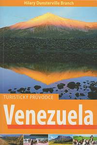 126918. Branch, Hilary Dunsterville – Turistický průvodce Venezuela