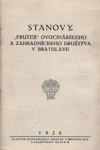 128168. Stanovy Frutex, ovocinárskeho a zahradníckeho družstva v Bratislave
