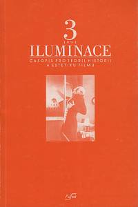 128130. Iluminace : časopis pro teorii, historii a estetiku filmu. Ročník VI., číslo 3 (1994)
