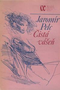 128670. Pelc, Jaromír – Čistá vášeň (podpis)