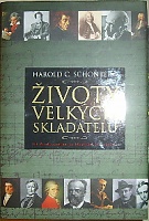 44810. Schonberg, Harold C. – Životy velkých skladatelů, Od Monteverdiho ke klasikům 20. století
