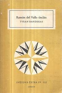 11977. Valle-Inclán, Ramón del – Tyran Banderas (532)