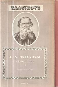 24987. Tolstoj, Lev Nikolajevič – Výbor z díla I-II