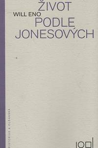 103159. Eno, Will – Život podle Jonesových