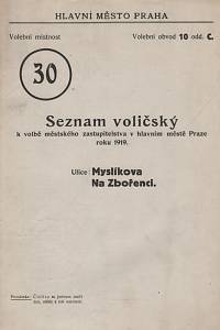 129061. Seznam voličský k volbě městského zastupitelstva v hlavním městě Praze roku 1919. Ulice: Myslíkova, Na Zbořenci.